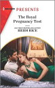 The Royal Pregnancy Test【電子書籍】 Heidi Rice