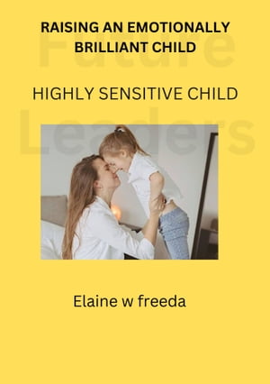 HIGHLY SENSITIVE CHILD