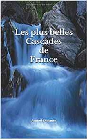 Les plus belles Cascades de France