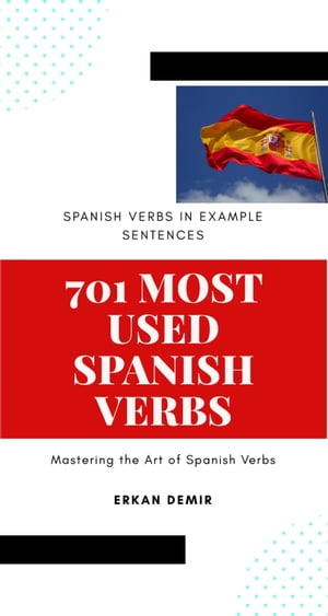 701 Most Used Spanish Verbs in Example Sentences