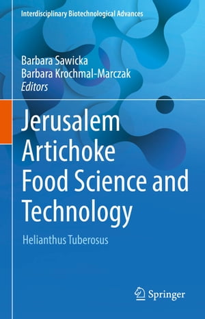 Jerusalem Artichoke Food Science and Technology