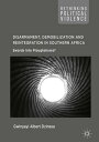 Disarmament, Demobilization and Reintegration in Southern Africa Swords into Ploughshares?