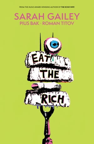 Eat the Rich