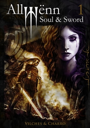 Allwënn: Soul & Sword - Libro 1 - Español