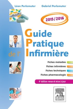 Guide pratique de l'infirmière 2015-2016