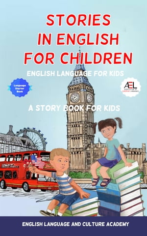 Stories in English for Children English Language for Kids【電子書籍】