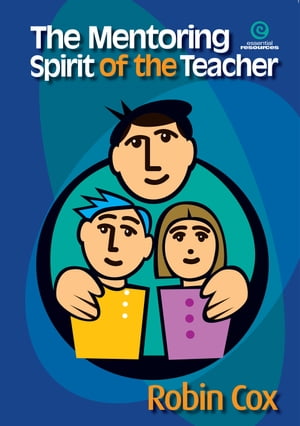 The Mentoring Spirit of the Teacher