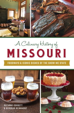 A Culinary History of Missouri