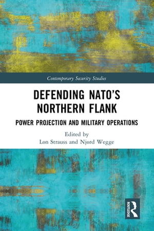 Defending NATO’s Northern Flank