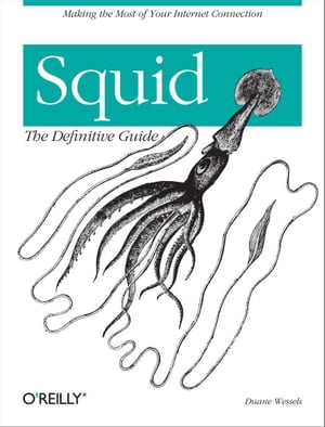 Squid: The Definitive Guide