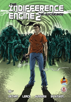 The Indifference Engine 2 The SuicideShow【電子書籍】[ Cy Dethan ]