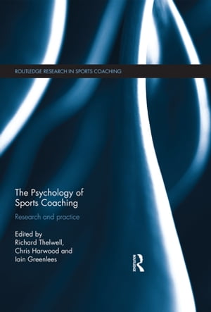 楽天楽天Kobo電子書籍ストアThe Psychology of Sports Coaching Research and Practice【電子書籍】