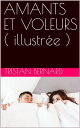 AMANTS ET VOLEURS ( illustr?e )【電子書籍