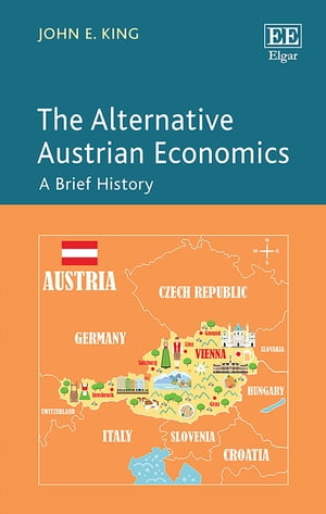 The Alternative Austrian Economics