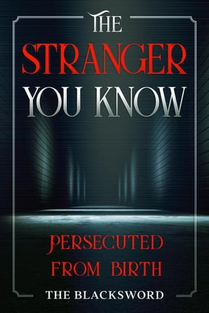 The Stranger You Know Stranger Than Fiction, #1Żҽҡ[ The Blacksword ]