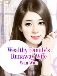 ŷKoboŻҽҥȥ㤨Wealthy Family's Runaway Wife Volume 1Żҽҡ[ Wan Wan ]פβǤʤ116ߤˤʤޤ