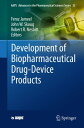 Development of Biopharmaceutical Drug-Device Products【電子書籍】