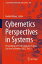 Cybernetics Perspectives in Systems