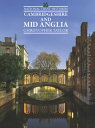 National Trust Histories: Cambridgeshire & Mid Anglia【電子書籍】[ Christopher Taylor ]