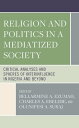 ŷKoboŻҽҥȥ㤨Religion and Politics in a Mediatized Society Critical Analyses and Spheres of Interinfluence in Nigeria and BeyondŻҽҡ[ Ayodele Ayeni ]פβǤʤ6,302ߤˤʤޤ