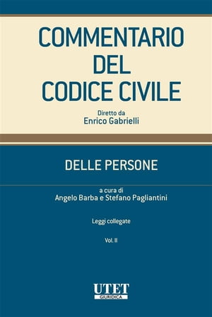 Commentario del Codice Civile Utet - Modulo Delle Persone - Vol. II