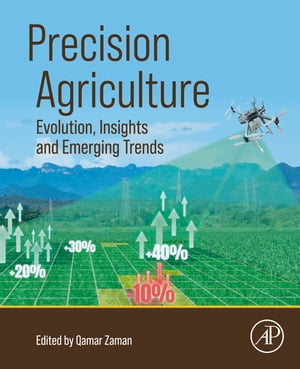 Precision Agriculture Evolution, Insights and Emerging Trends