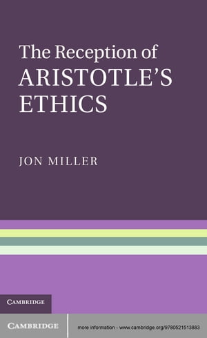 The Reception of Aristotle's Ethics