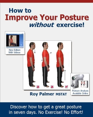 How to Improve Your Posture without Exercise In Seven Days