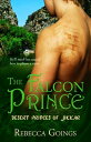 The Falcon Prince【電子書籍】[ Rebecca Goings ]