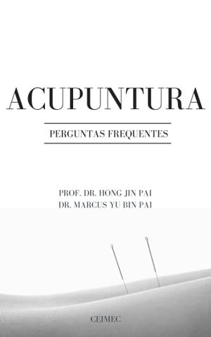 Acupuntura: Perguntas Frequentes