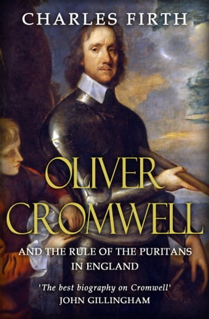 ŷKoboŻҽҥȥ㤨Oliver Cromwell And the Rule of the Puritans in EnglandŻҽҡ[ C. H. Firth ]פβǤʤ197ߤˤʤޤ