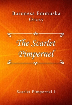 The Scarlet Pimpernel