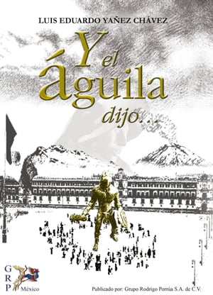 Y el águila dijo