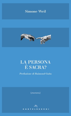 La persona è sacra?