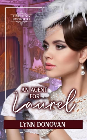 An Agent for Laurel Pinkerton Matchmakers, #20