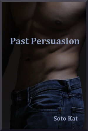 Past Persuasion