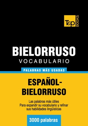 Vocabulario Español-Bielorruso - 3000 palabras más usadas