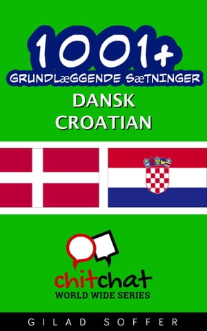 1001+ grundlæggende sætninger dansk - Croatian