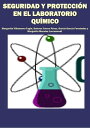 Seguridad y protecci?n en el laboratorio qu?mico【電子書籍】[ Margarira Villanueva Tag...
