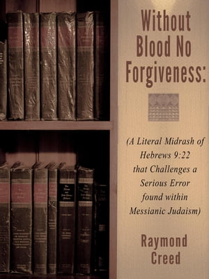 Without Blood No Forgiveness