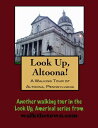 A Walking Tour of Altoona, Pennsylvania【電子書籍】[ Doug Gelbert ]