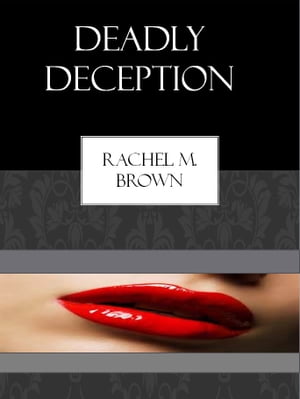 Deadly Deception