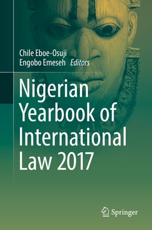ŷKoboŻҽҥȥ㤨Nigerian Yearbook of International Law 2017ŻҽҡۡפβǤʤ12,154ߤˤʤޤ