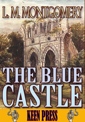 THE BLUE CASTLE