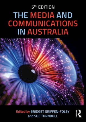 The Media and Communications in Australia【電子書籍】