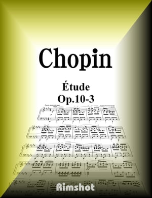 Chopin Étude Op.10-3 for Piano Solo