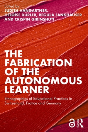 The Fabrication of the Autonomous Learner