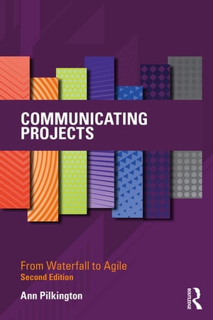 Communicating Projects From Waterfall to Agile