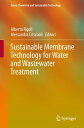 Sustainable Membrane Technology for Water and Wastewater Treatment【電子書籍】