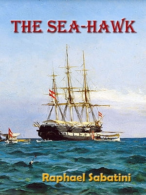 The Sea-Hawk [Annotated]